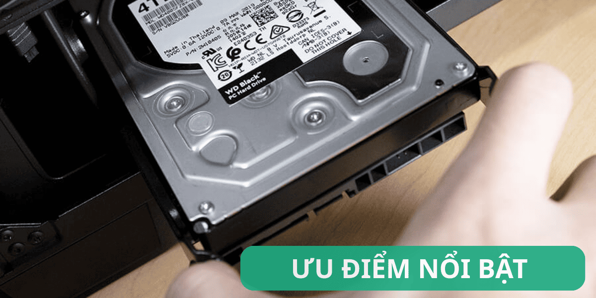 Ưu điểm nổi bật của ổ cứng