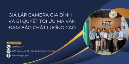 Giá lắp camera gia đình và bí quyết tối ưu mà vẫn chất lượng