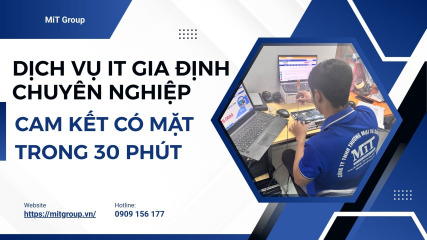 Dịch vụ it gia Định chuyên nghiệp cam kết có mặt trong 30 phút