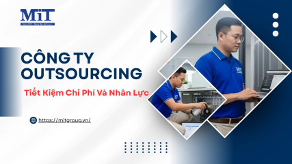 Công ty outsourcing tiết kiệm chi phí và nhân lực
