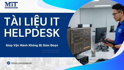 Tài liệu it helpdesk giúp vận hành không bị gián Đoạn