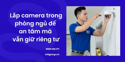Lắp camera trong phòng ngủ