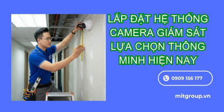 Lắp đặt hệ thống camera giám sát