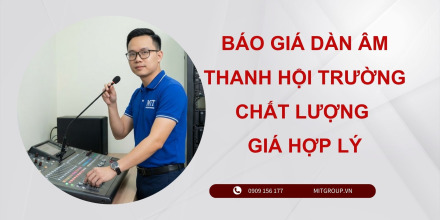 Báo giá dàn âm thanh hội trường