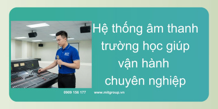 Hệ thống âm thanh trường học