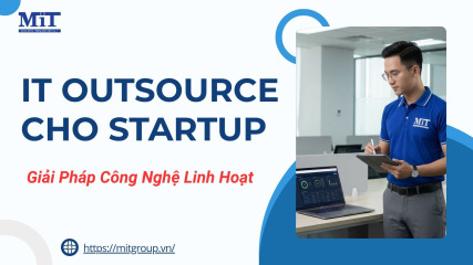 It outsource cho startup giải pháp công nghệ linh hoạt