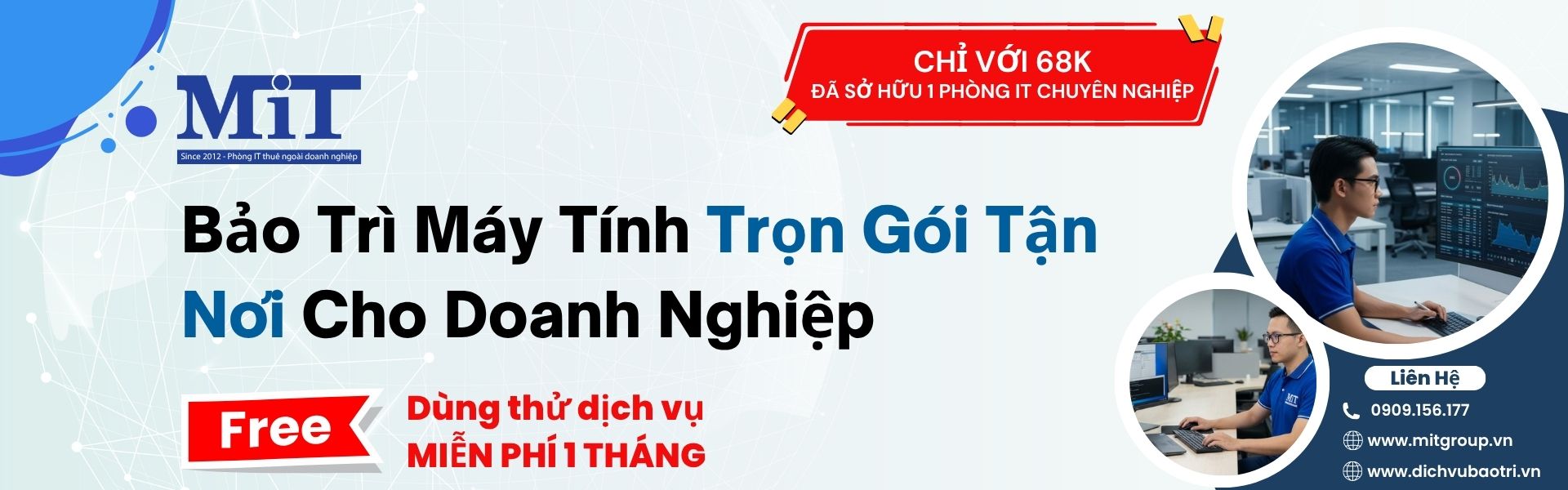 Bảo trì máy tính trọn gói tận nơi cho doanh nghiệp - mit group