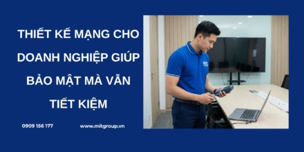 Thiết kế mạng cho doanh nghiệp